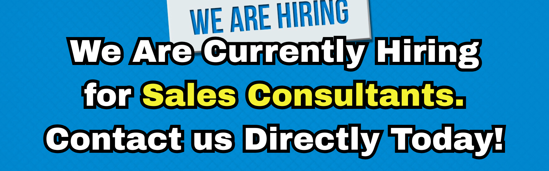 Now hiring Sales Consultant banner Jan 2026